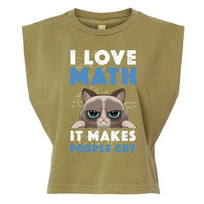 I Love Math It Makes People Cry Mathematics Pi Day Teacher Gift Garment-Dyed Women's Muscle Tee