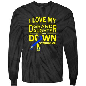 I Love My Granddaughter With Down Syndrome Awareness Gift Family Matching Tie-Dye Long Sleeve Shirt