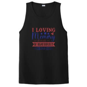 I Loving Memory Of A Life So Beautifully Lived Memorial Day Gift PosiCharge Competitor Tank