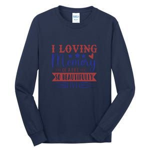 I Loving Memory Of A Life So Beautifully Lived Memorial Day Gift Tall Long Sleeve T-Shirt