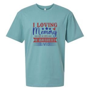 I Loving Memory Of A Life So Beautifully Lived Memorial Day Gift Sueded Cloud Jersey T-Shirt