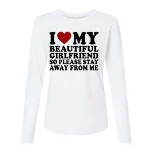 I Love My Girlfriend So Please Stay Away From Me Funny Gift Womens Cotton Relaxed Long Sleeve T-Shirt