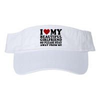 I Love My Girlfriend So Please Stay Away From Me Funny Gift Valucap Bio-Washed Visor