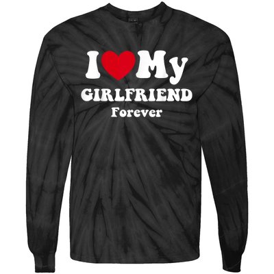 I Love My Girlfriend Forever Tie-Dye Long Sleeve Shirt