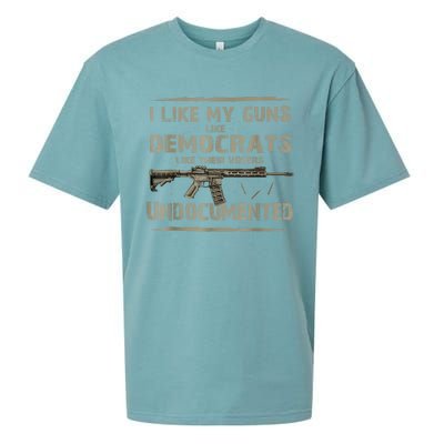 I Like My Guns Like Democrats Like Their Voters Undocumented Sueded Cloud Jersey T-Shirt