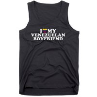 I Love My Venezuelan Boyfriend Tank Top