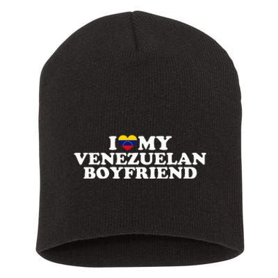 I Love My Venezuelan Boyfriend Short Acrylic Beanie