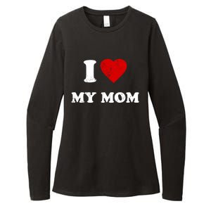 I Love My Mom Cool Gift Womens CVC Long Sleeve Shirt