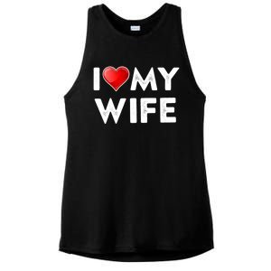 I Love My Wife Gift Valentines Day Funny Gift I Heart Cute Gift Ladies PosiCharge Tri-Blend Wicking Tank