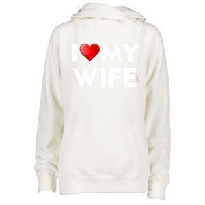 I Love My Wife Gift Valentines Day Funny Gift I Heart Cute Gift Womens Funnel Neck Pullover Hood