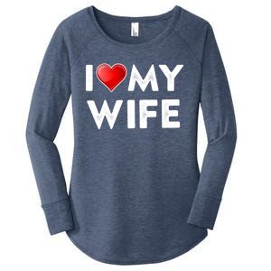 I Love My Wife Gift Valentines Day Funny Gift I Heart Cute Gift Women's Perfect Tri Tunic Long Sleeve Shirt