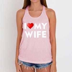 I Love My Wife Gift Valentines Day Funny Gift I Heart Cute Gift Women's Knotted Racerback Tank