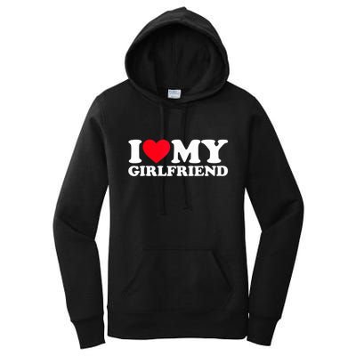 I Love My Girlfriend, Love Girlfriend Women's Pullover Hoodie