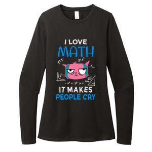 I Love Math It Makes People Cry Gift Funny Moody Cat Cute Gift Womens CVC Long Sleeve Shirt