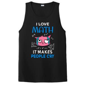 I Love Math It Makes People Cry Gift Funny Moody Cat Cute Gift PosiCharge Competitor Tank