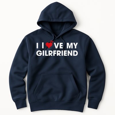 I Love My Girlfriend Men Women Valentine Day Hoodie