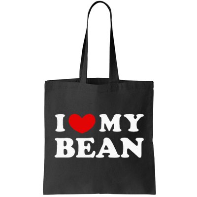 I Love My Bean Tote Bag