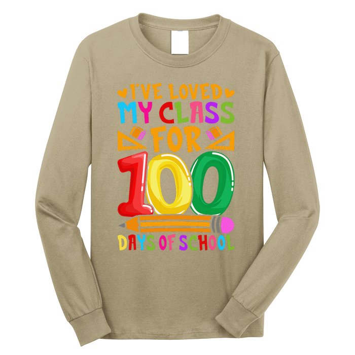 IVe Loved My Class For 100 Days Of School Valentine Teacher Long Sleeve Shirt