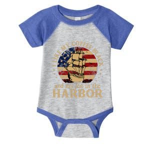 I Like My Coffee Black And My Tea In The Harbor Us History Infant Baby Jersey Bodysuit