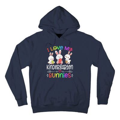 I Love My Kindergarten Bunnies Teacher Easter Day Bunny Egg Tall Hoodie