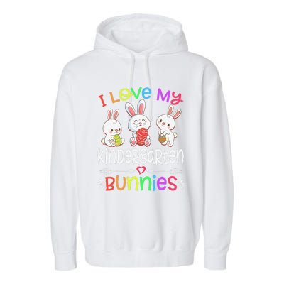 I Love My Kindergarten Bunnies Teacher Easter Day Bunny Egg Garment-Dyed Fleece Hoodie