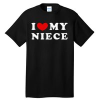 I Love My Niece Tall T-Shirt