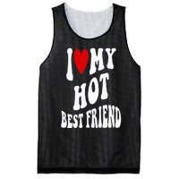 I Love My Hot Best Friend Funny BFF I Heart My Best Friend Mesh Reversible Basketball Jersey Tank