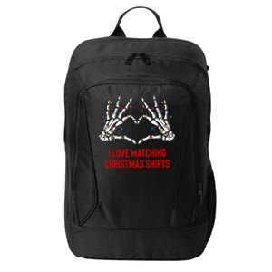 I Love Matching Christmas But I Dont Couples Xmas City Backpack