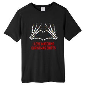 I Love Matching Christmas But I Dont Couples Xmas Tall Fusion ChromaSoft Performance T-Shirt