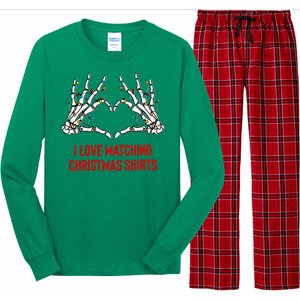 I Love Matching Christmas But I Dont Couples Xmas Long Sleeve Pajama Set