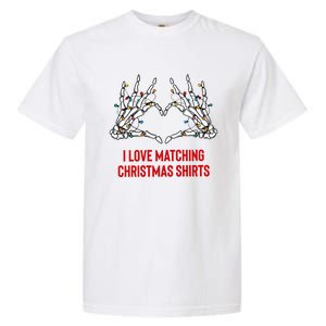 I Love Matching Christmas But I Dont Couples Xmas Garment-Dyed Heavyweight T-Shirt