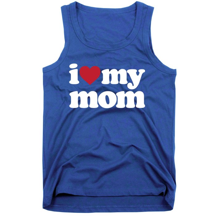 I Love My Mom Gift Tank Top