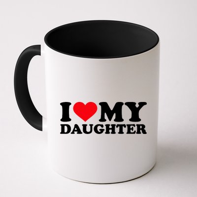 I Love My Daughter Mug