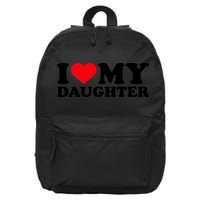I Love My Daughter 16 in Basic Backpack