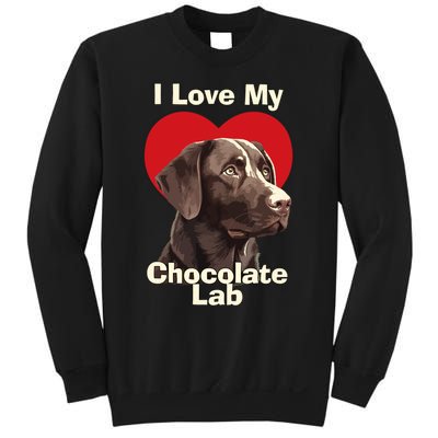 I Love My Chocolate Lab Chocolate Labrador Puppy Dog Sweatshirt