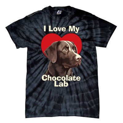 I Love My Chocolate Lab Chocolate Labrador Puppy Dog Tie-Dye T-Shirt