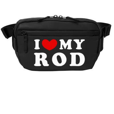 I Love My Rod I Heart My Rod funny sayings Crossbody Pack