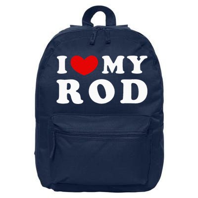 I Love My Rod I Heart My Rod funny sayings 16 in Basic Backpack