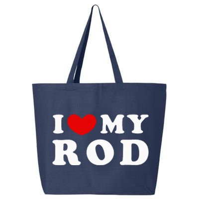 I Love My Rod I Heart My Rod funny sayings 25L Jumbo Tote