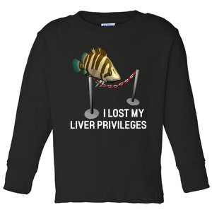 I Lost My Liver Privileges Cursed Fish Funny Fish Meme Toddler Long Sleeve Shirt