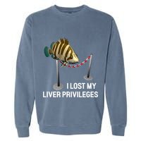 I Lost My Liver Privileges Cursed Fish Funny Fish Meme Garment-Dyed Sweatshirt