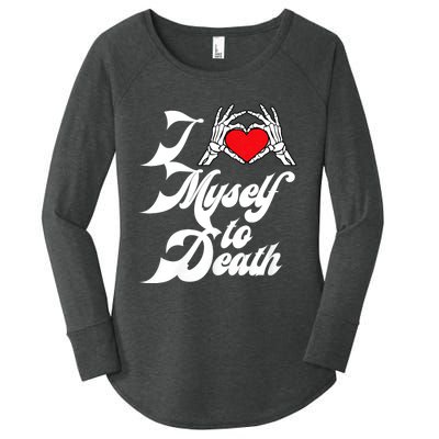 I Love Myself To Death I Heart Myself To Death Women's Perfect Tri Tunic Long Sleeve Shirt