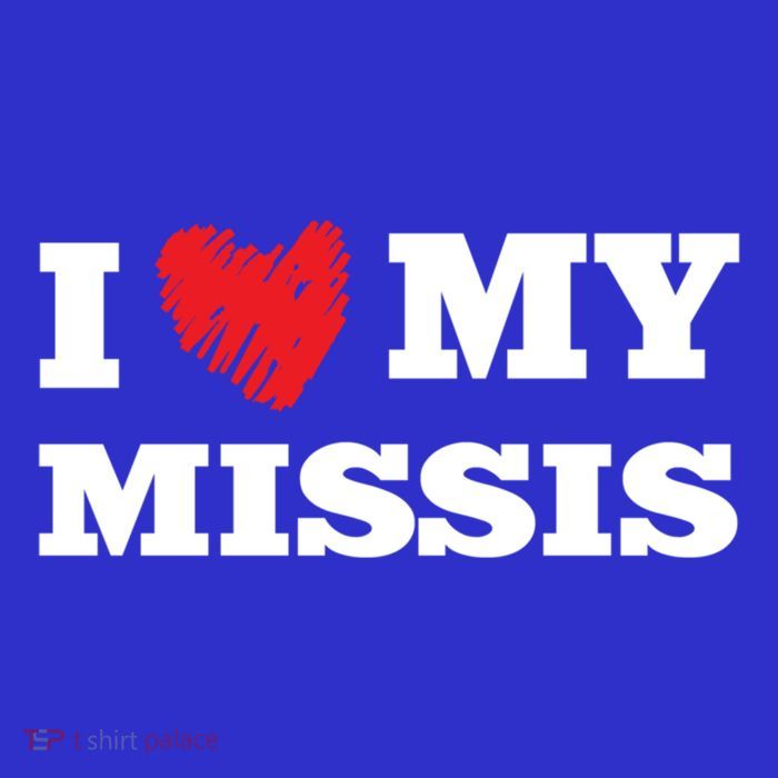 I Love My Missis Favorite Family Member Valentines Wife Gift Tall Long Sleeve T-Shirt