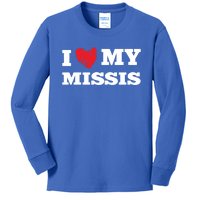 I Love My Missis Favorite Family Member Valentines Wife Gift Kids Long Sleeve Shirt