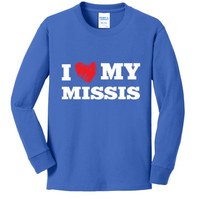 I Love My Missis Favorite Family Member Valentines Wife Gift Kids Long Sleeve Shirt