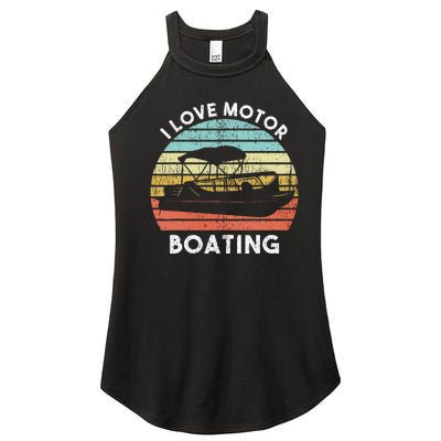 I Love Motor Boating Funny Boat Life Funny Boater Life Women’s Perfect Tri Rocker Tank