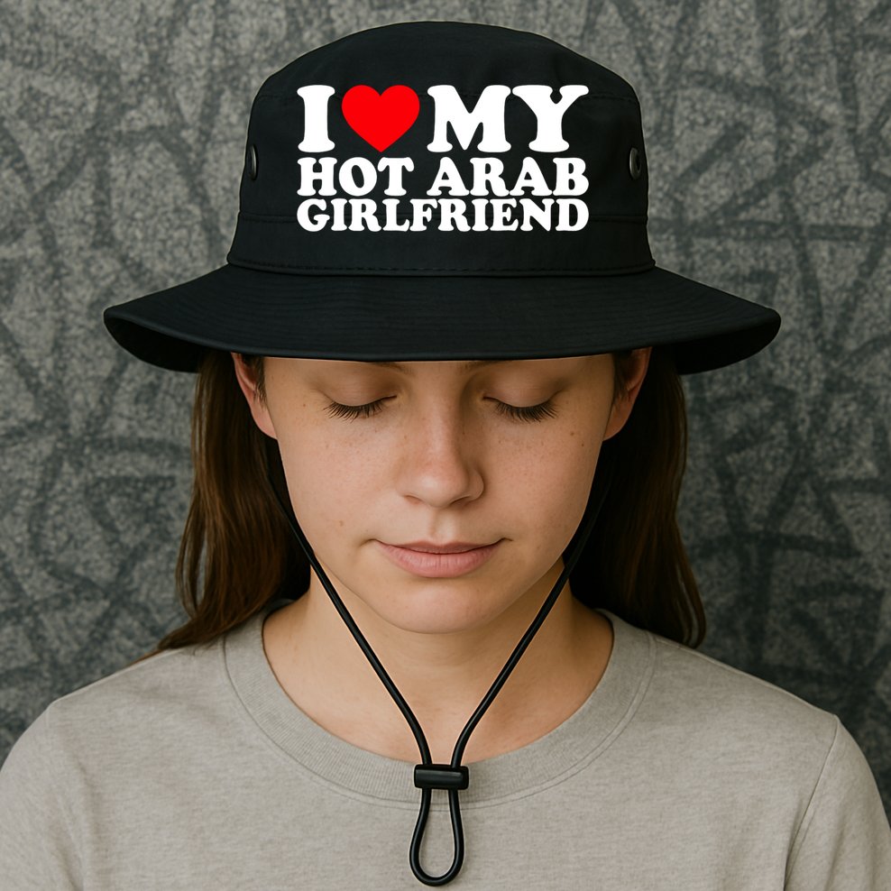 I Love My Hot Arab Girlfriend I Love My Arab Girlfriend Bucket Hat