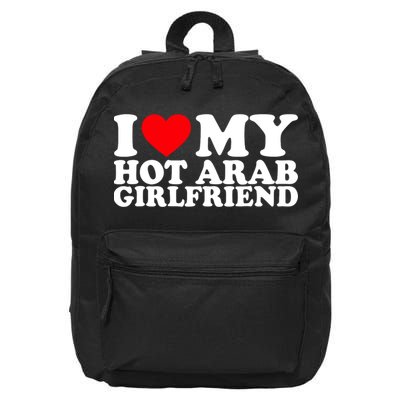 I Love My Hot Arab Girlfriend I Love My Arab Girlfriend 16 in Basic Backpack