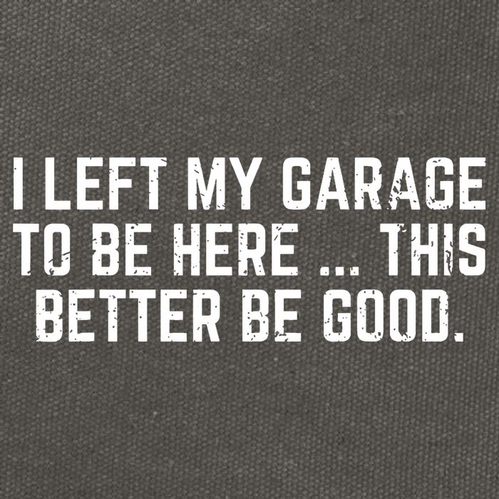 I Left My Garage To Be Here This Better Good Mechanic Car Cotton Canvas Backpack
