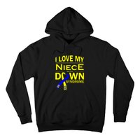 I Love My Niece With Down Syndrome Awareness Gift Family Matching Hoodie